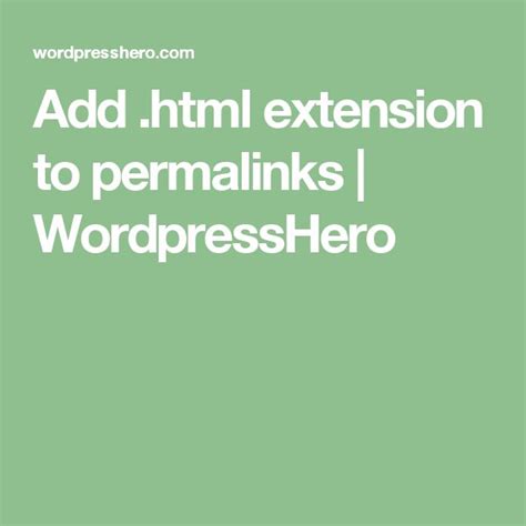 Add Html Extension To Permalinks Wordpresshero Ads College