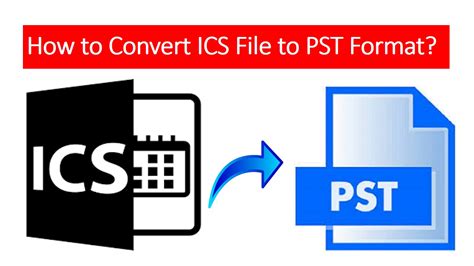 Convert ICS To PST File Format With All Calendar Events How To