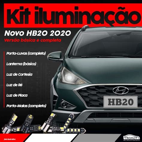 tromot lança kit de iluminação para hyundai hb20 2020 portal revista automotivo