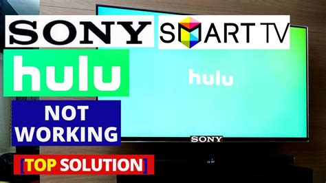 When sony tv apps are not working, it can be due to a number of reasons explained here. How to fix Hulu Not Working on SONY Smart TV || SONY TV ...