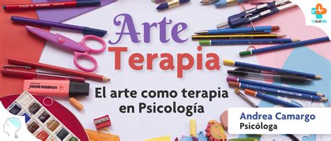 Arteterapia El Arte Como Terapia En Psicología Directorio Médico