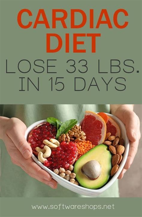 Cardiac Diet Lose 33 Lbs In 15 Days Heart Healthy Diet Healthy