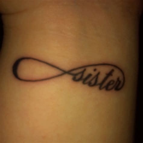 Sister Infinity Tattooif I Ever Decided To Get A Tattoo This Would