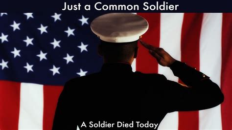 Just A Common Soldier A Soldier Died Today By Strategic Life