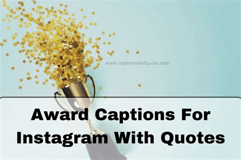 510 Best Award Captions For Instagram With Quotes In 2024
