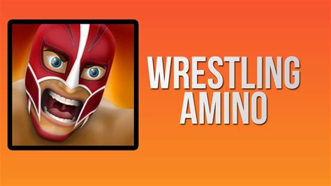 Wrestling Amino Pro Wrestling Social Network Youtube