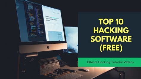 Free Hacker Software And Tools Top 10 Best Hacking Software Ethical Hacking Tutorial 2022