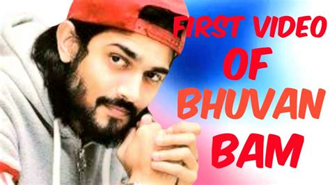 Bhuvan Bam First Video Bb Ki Vine First Video First Video Of Bhuvam Bam First Video Bb Ki