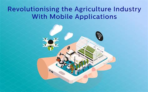 How Mobile Apps Can Benefit Farmers In The Agricultural Industry