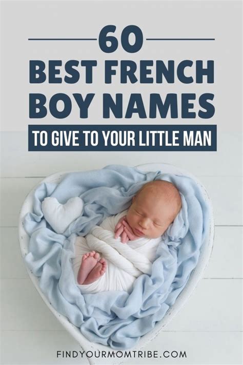 60 Best French Boy Names To Give To Your Son In 2021
