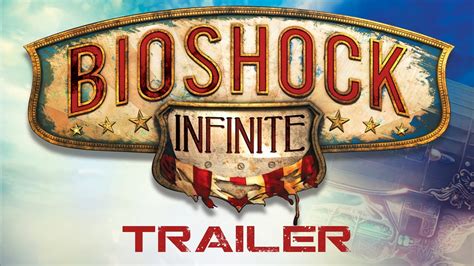 Bioshock Infinite Trailer Hd Youtube
