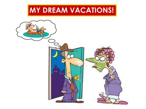 Ppt My Dream Vacations Powerpoint Presentation Free Download Id