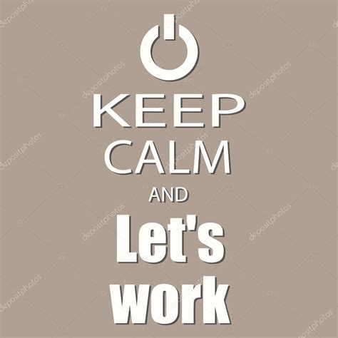 Keep Calm And Lets Work Banner Stock Vector Image By ©igoror 85744274