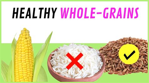 7 Healthy Whole Grain Foods That You Should Eat Youtube