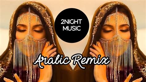 New Arabic Remix Song 2023 Bass Boosted Remix Trap Music Arabic