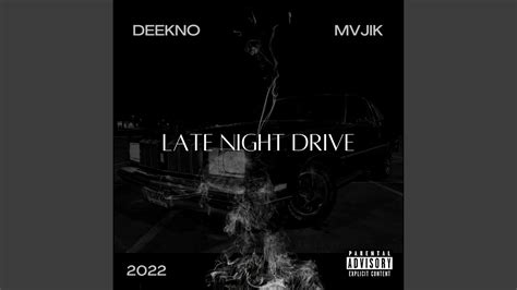 Late Night Drive Feat Mvjik Youtube
