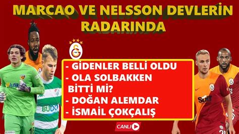 Galatasaray Transfer G Ndem I Marcao Nelsson A M Euroluk Paket I