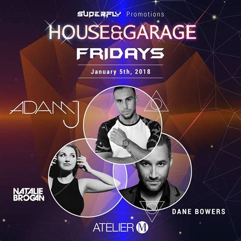 Make sure you check regularly for updates and gossip involving myself in. Atelier M House & Garage Fridays feat. Dane Bowers ...