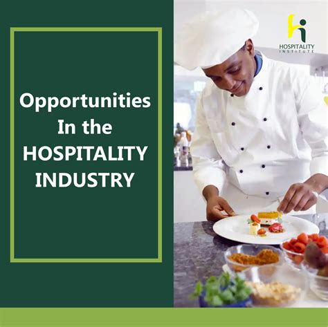 Opportunities In the Hospitality Industry - Hospitality Institute