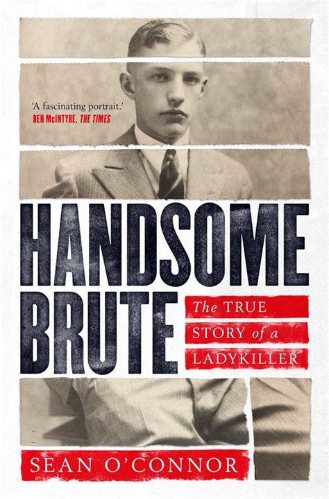 Handsome Brute Book By Sean Oconnor Official Publisher Page
