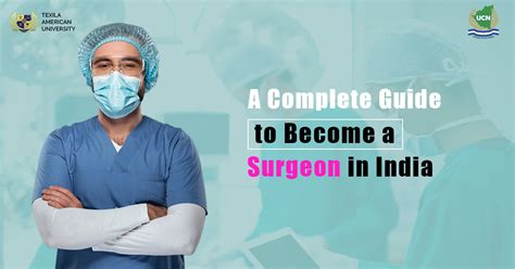 A Complete Guide To Become A Surgeon In India At Texila University