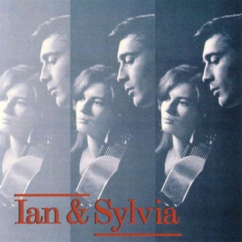 Ian And Sylvia Ian And Sylvia 1962