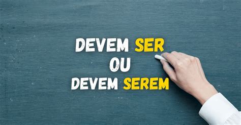 Deverão Ser Ou Deverão Serem