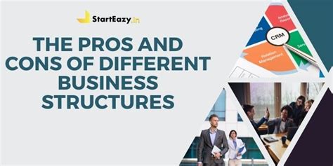 The Pros And Cons Of Different Business Structures Starteazy