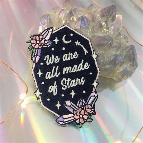 We Are All Made Of Stars Inspirational Positive Quote Patch Iron On