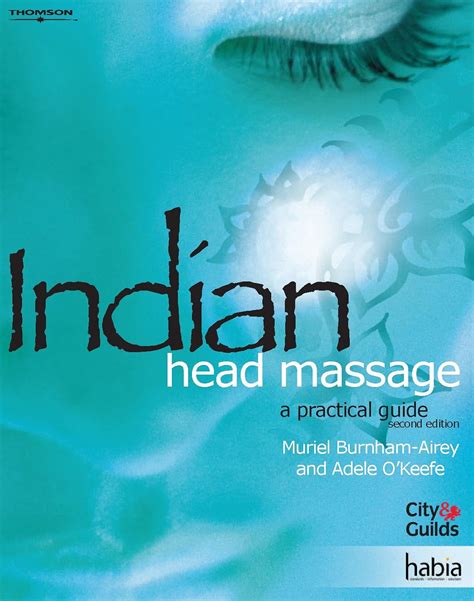 Indian Head Massage A Practical Guide Uk Okeefe Adele Burnham Airey Murial
