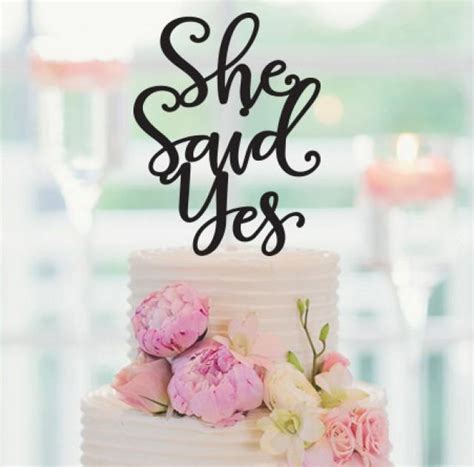 Cake Topper She Said Yes Cake Topper Engagement Party Bridal Shower Decorations Wedding Cake