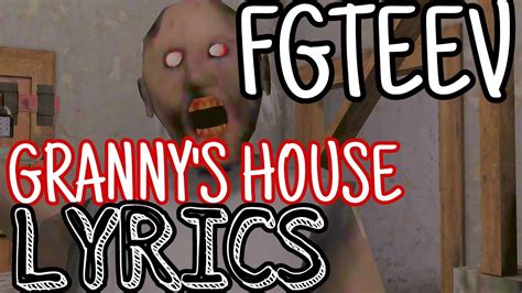 Fgteev Grannys House Song Lyrics Youtube