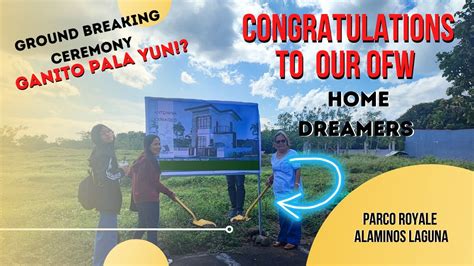 INVEST IN YOUR FUTURE + House and Lot GROUND BREAKING CEREMONY OF OUR