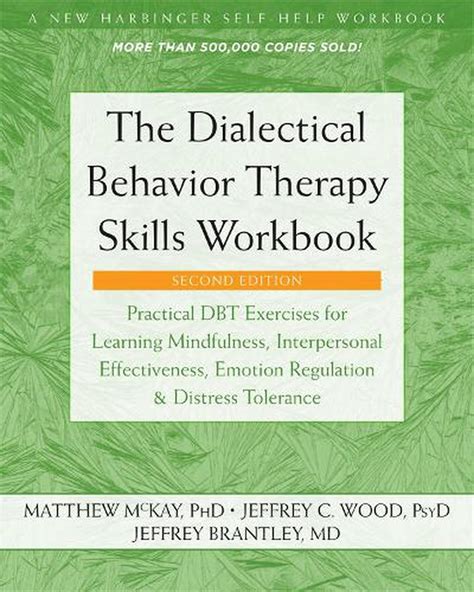 The Dialectical Behavior Therapy Skills Workbook By Matthew McKay Paperback