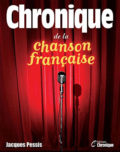 Chronique De La Chanson Francaise Cartonn Jacques Pessis Achat