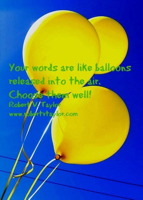 Your Words Matter Choose Them Wisely บอลลูน วอลเป