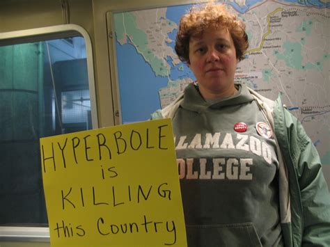 Hyperbole Is Killing This Country Jd Falk Flickr