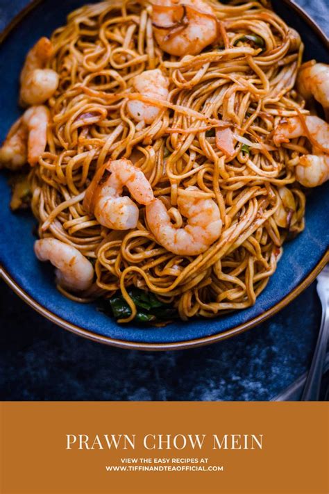 Prawn Chow Mein Recipe In 2021 Chow Mein Seafood Recipes Quick