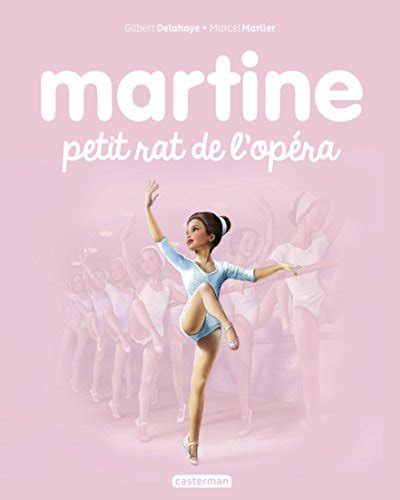 Martine Petit Rat De L Op Ra Albums Martine T Ebook Delahaye
