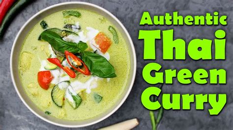 Thai Green Curry Recipe How To Make Authentic Green Curry YouTube