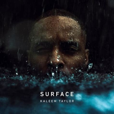 Kaleem Taylor Surface Lyrics Genius Lyrics