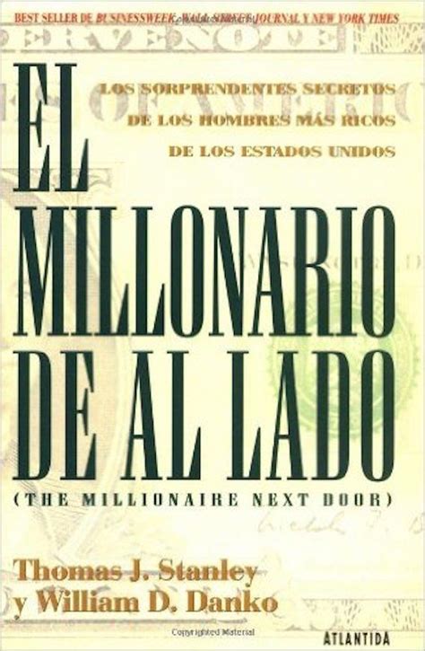 El libro del yerno millonario. "El Millonario de al lado" Thomas J. Stanley y William D ...