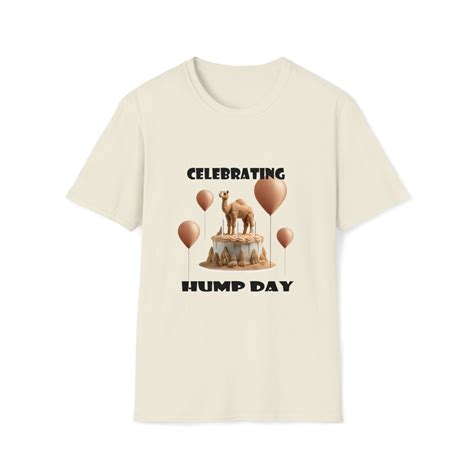 Celebrating Hump Day T Shirt Etsy