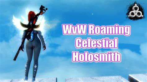 GW2 Celestial Holosmith Roaming Build GuildJen