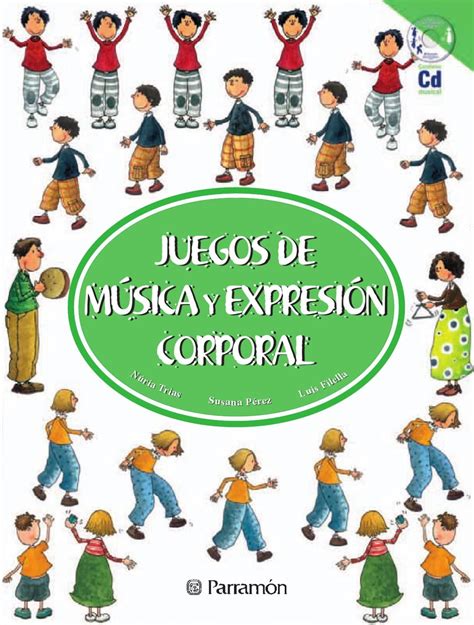 Juegos Juegos De Música Y Expresión Corporal Juegos De Expresion