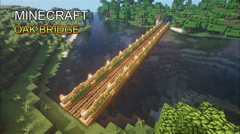How To Make An Oak Bridge In Survival Easy Minecraft