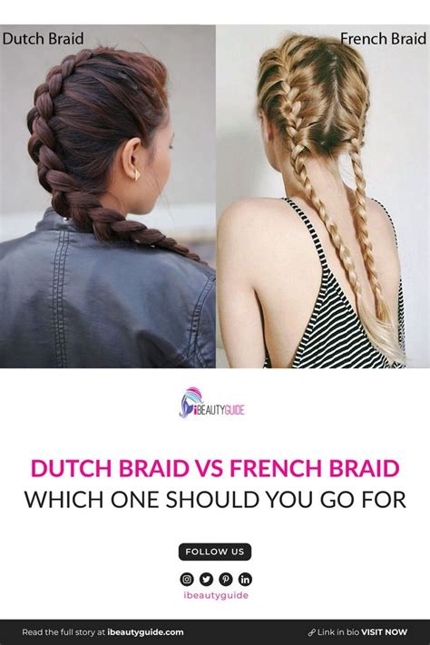 dutch braid vs french braid which one should you go for in 2022 dutch vs french braid dutch