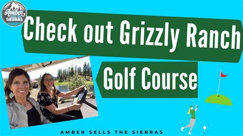 Check Out Grizzly Ranch Golf Course Youtube
