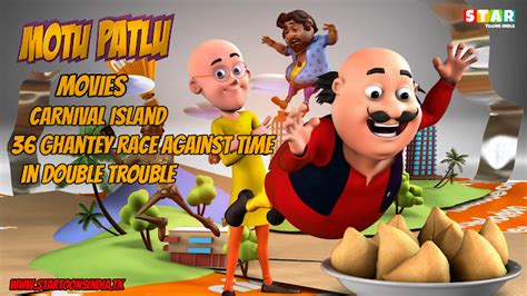Motu Patlu Movies Carnival Island 36 Ghantey Race Against Time In