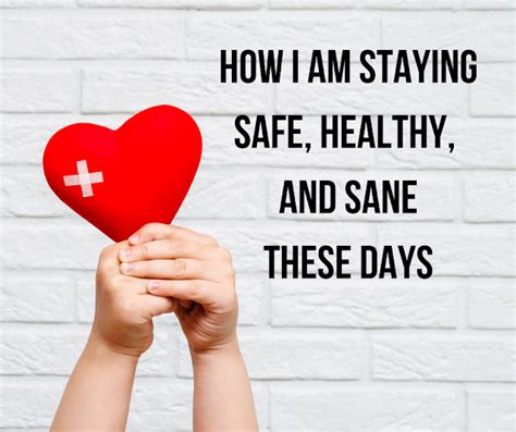 Ask Away Blog How I Am Staying Safe Healthy And Sane These Days A